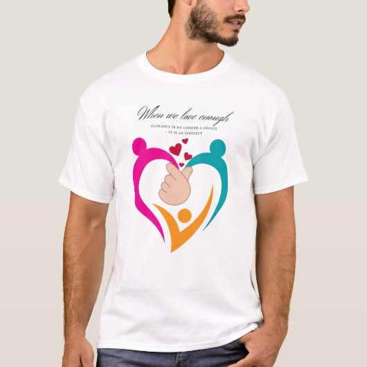 T-shirt  When You Love Enough – Thiết Kế Nhẹ Nhàng Trái Ti (Devant)