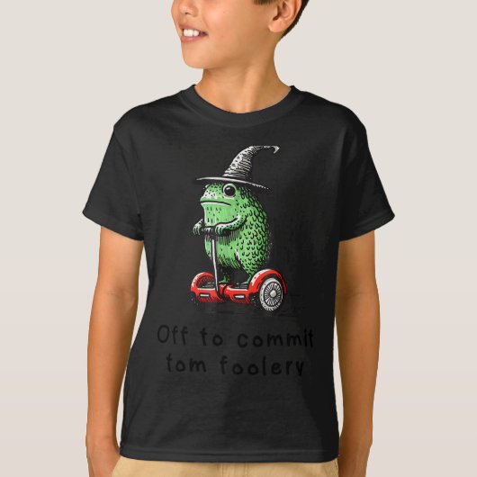 T-shirt Whimsical Frog Wizard Off To Commit Tom Foolery Fr (Devant)