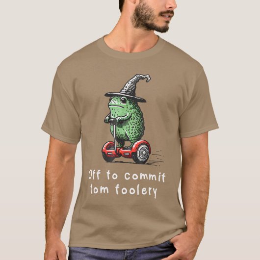 T-shirt Whimsical Frog Wizard Off to Commitom Foolery Frog (Devant)