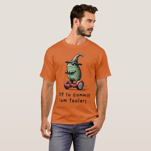 T-shirt Whimsical Frog Wizard Off to Commitomfoolery Funny (Devant entier)