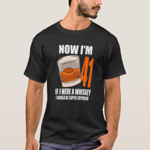 T-shirt Whiskey Anniversaire Fête 41 Ans Si J'Étais Un Whi