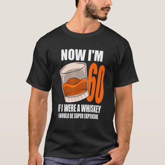 T-shirt Whiskey Anniversaire Fête 60 Ans Si J'Étais Un Whi (Devant)