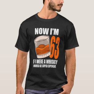 T-shirt Whiskey Anniversaire Fête 63 Ans Si J'Étais Un Whi