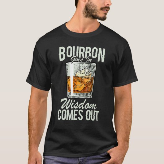 T-shirt Whiskey Bourbon entre dans la sagesse sort (Devant)