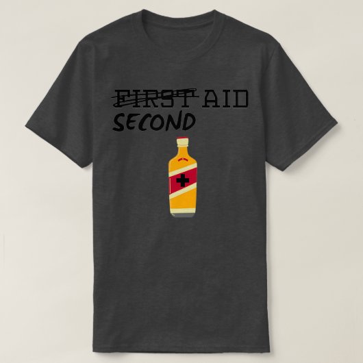 T-shirt Whiskey de première seconde aide (Design devant)