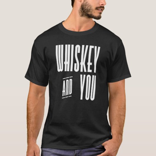 T-shirt Whiskey Et You Country Music (Devant)