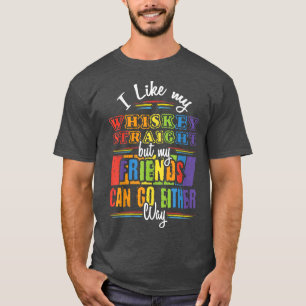 T-shirt Whiskey Friends Soit Gay pride LGBTQ LGBT Pride