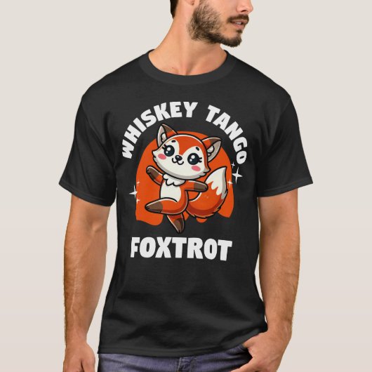 T-shirt Whiskey Tango Foxtrot (Devant)