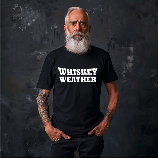 T-shirt Whiskey weather, drôle de discours d'alcool