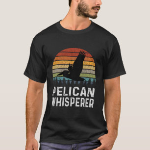 T-shirt Whisperer de Pélican rétro amusant Pelicans Lover