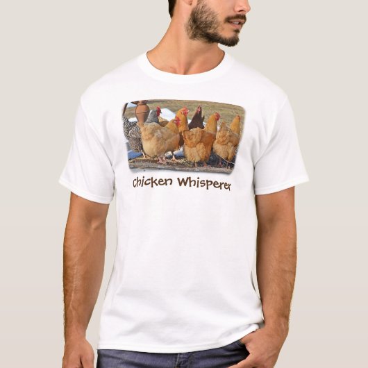 T-shirt Whisperer de poulet (Devant)