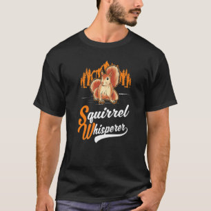 T-shirt Whisperer d'écureuil