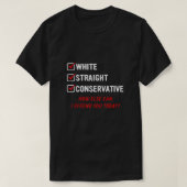 T-shirt White Straight Conservateur Comment je peux offens (Design devant)