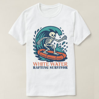 T-shirt White Water Rafting Survivor