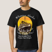 T-shirt Whittier Alaska Comme Seattle dans les premiers jo (Devant)
