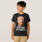 T-shirt Who My Pants - Anti Joe Biden Tee - Funny Conserva (Devant entier)