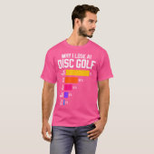 T-shirt Why I Lose At Disc Golf Funny Frisbee Excuses (Devant entier)
