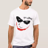 T-SHIRT WHY SO SERIOUS? (Devant)