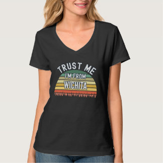 T-shirt Wichita Croyez-moi, je suis de Wichita