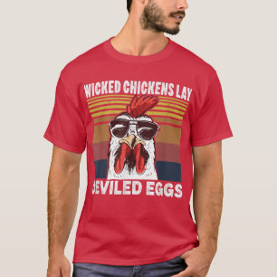 T-shirt Wicked Chickens Lay Deviled Eggs Costume Halloween