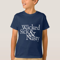 Wicked Sick & Nasty