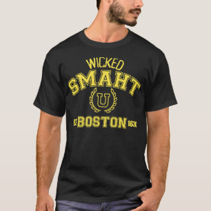 T-shirt Wicked Smaht U Boston est 1630 2