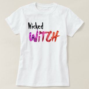 T-shirt Wicked Witch