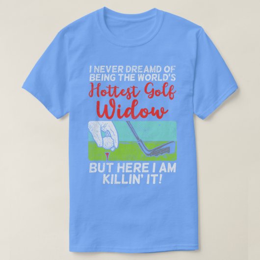 T-shirt Widow de golf le plus chaud (Design devant)
