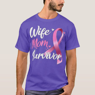 T-shirt Wife Mom Survivor Breast Cancer Awareness 
