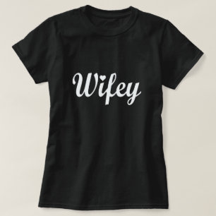 T-SHIRT WIFEY