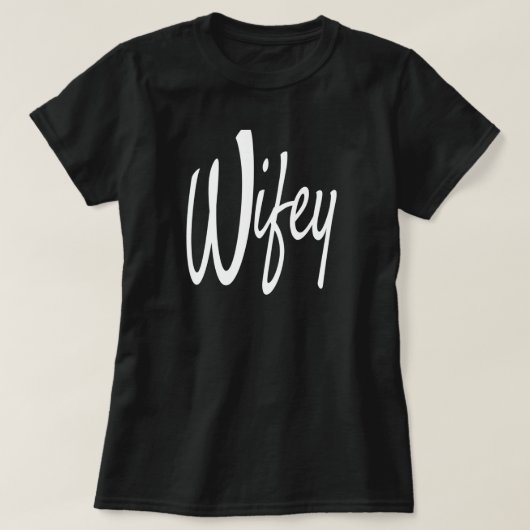 T-shirt Wifey (Design devant)