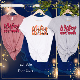 T-shirt Wifey Est. Bachelorette moderne simple 2023