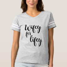 Wifey pour la chemise cadeau Lifey Bride