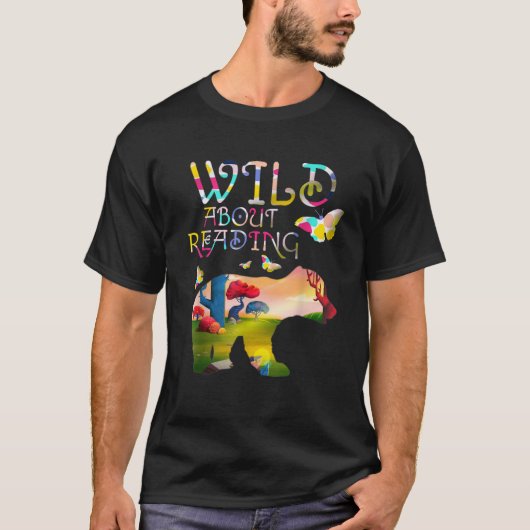 T-shirt Wild À Propos De La Lecture (Devant)