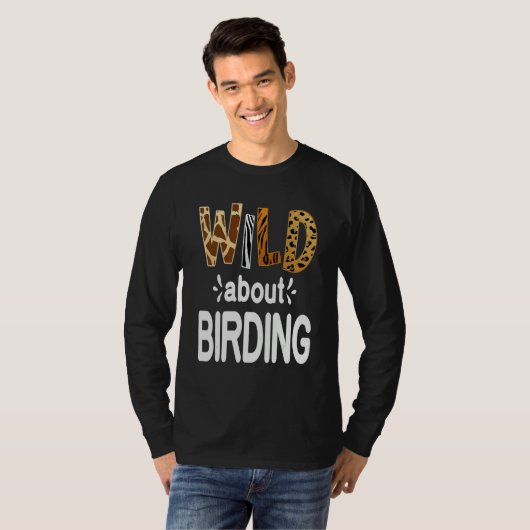 T-shirt Wild About Birding (Devant entier)
