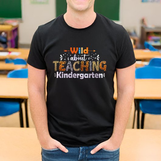 T-shirt Wild About Enseignement Maternelle Funny Enseignan