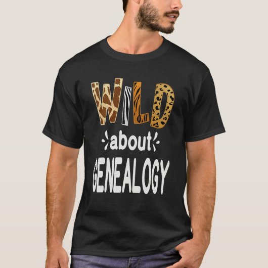 T-shirt Wild About Genealogy (Devant)