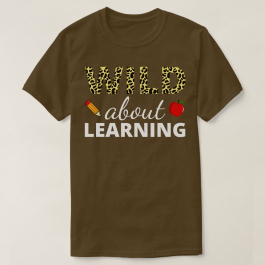 T-shirt Wild About Learning II (Design devant)