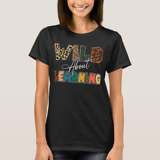 T-shirt Wild About Learning Leopard Enseignant (Devant)