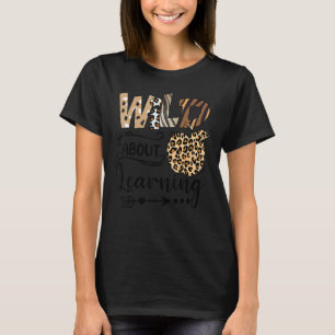 T-shirt Wild About Learning Teacher Back To School Teachin