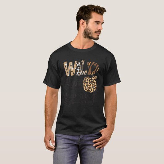 T-shirt Wild About Learning Teacher Back To School Teachin (Devant entier)