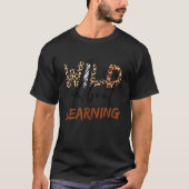 T-shirt Wild About Learning Teacher Back To School Teachin (Devant)