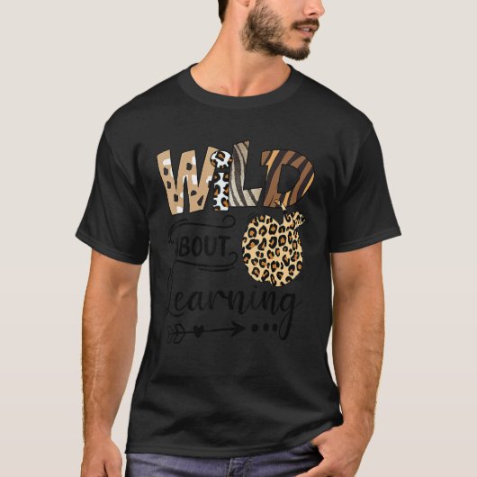 T-shirt Wild About Learning Teacher Back To School Teachin (Devant)