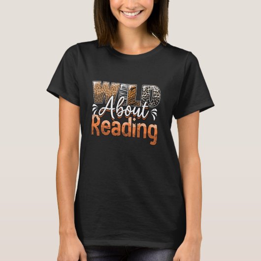 T-shirt Wild About Reading Books Looks Looks Funny Librari (Devant)