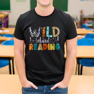 T-shirt Wild About Reading Funny Books Reader Bookworm