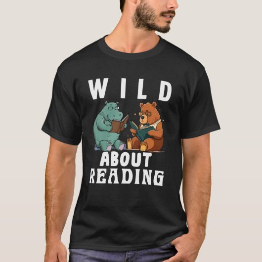 T-shirt Wild About Reading Love Books Nerd Bookworm Librar (Devant)