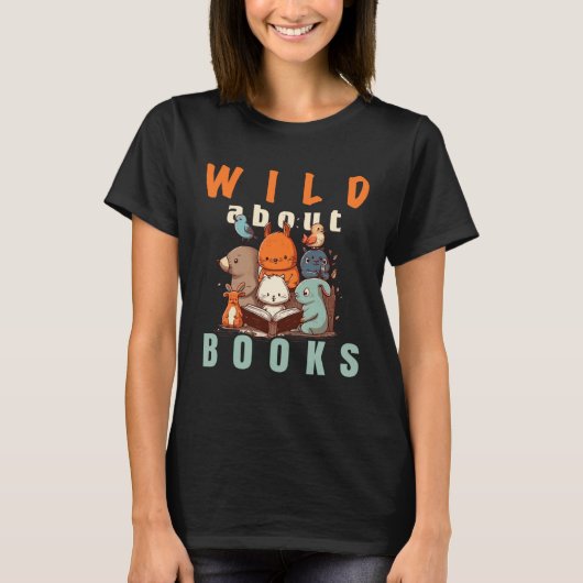 T-shirt Wild About Reading Love Books Nerd Bookworm Librar (Devant)
