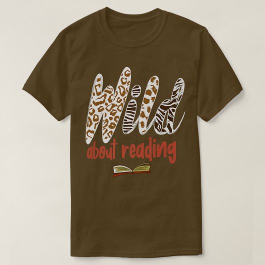 T-shirt Wild About Reading Present for Book Lovers (Design devant)