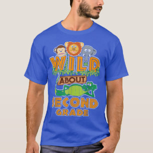 T-shirt Wild About Second Grade Back to School Classroom T