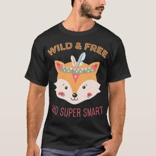 T-shirt Wild and Free I Smart Boho Fox